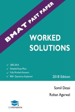 portada BMAT Past Paper Worked Solutions: 2003 - 2016, Fully worked answers to 900+ Questions, Detailed Essay Plans, BioMedical Admissions Test Book: Full ... question + Essay 2017 Edition UniAdmissions (en Inglés)