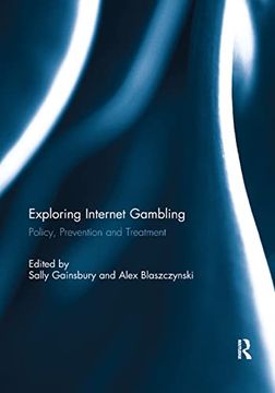 portada Exploring Internet Gambling: Policy, Prevention and Treatment (en Inglés)