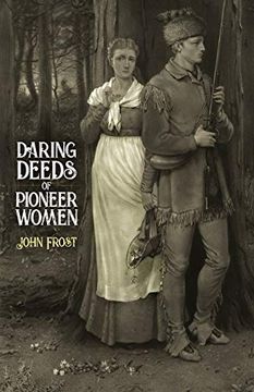 portada Daring Deeds of Pioneer Women (en Inglés)