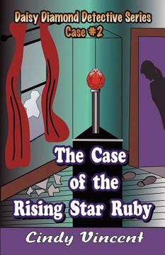 portada the case of the rising star ruby (en Inglés)