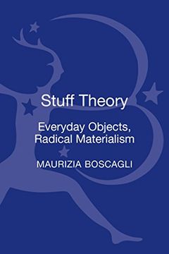 portada Stuff Theory: Everyday Objects, Radical Materialism (in English)