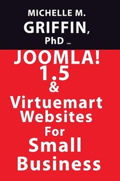 portada Joomla! 1.5 & Virtuemart Websites for Small Business! (en Inglés)