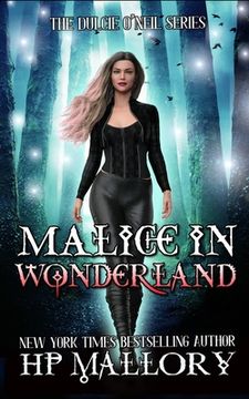 portada Malice In Wonderland: The Dulcie O'Neil Series (in English)