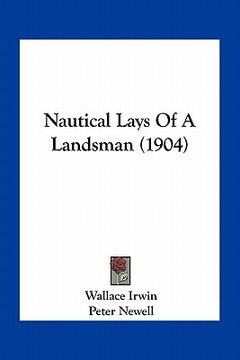 portada nautical lays of a landsman (1904) (in English)