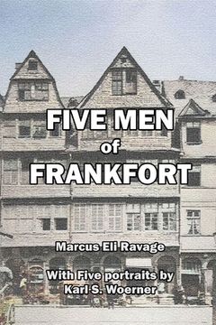 portada Five Men of Frankfort: The Story of the Rothschilds (en Inglés)