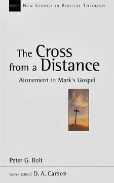 portada the cross from a distance: a biblical theology of the dwelling place of god (en Inglés)