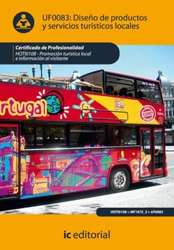 portada Diseño de Productos y Serivicios Turísticos Locales. Hoti0108 - Promoción Turística Local e Información al Visitante (in Spanish)