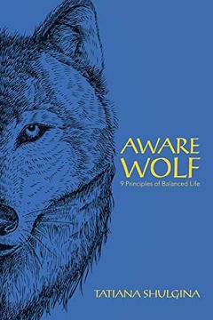 portada Aware Wolf: 9 Principles of Balanced Life (en Inglés)