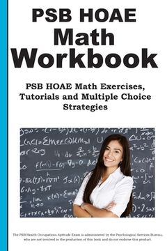 portada PSB HOAE Math Workbook: PSB HOAE(R) Math Exercises, Tutorials and Multiple Choice Strategies (en Inglés)