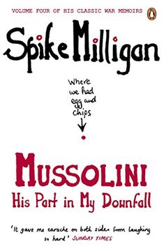 portada mussolini: his part in my downfall. by spike milligan (en Inglés)