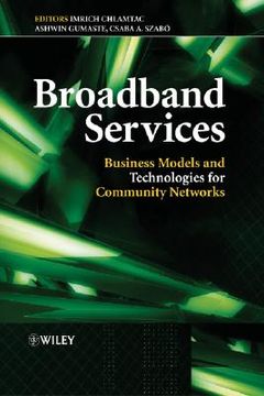 portada broadband services: business models and technologies for community networks