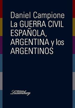 portada Guerra Civil Espa/Ola , Argentina Y Los Argentinos 