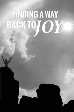 portada Finding A Way Back To Joy: For Women