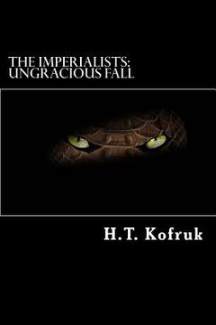 portada The Imperialists: Ungracious Fall (en Inglés)