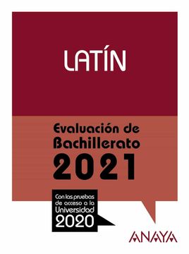 portada Latin: Evaluacion de Bachillerato 2021 - Prueba Acceso a la Universidad