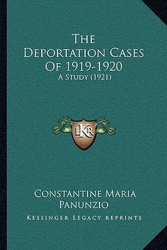 portada the deportation cases of 1919-1920: a study (1921) (in English)