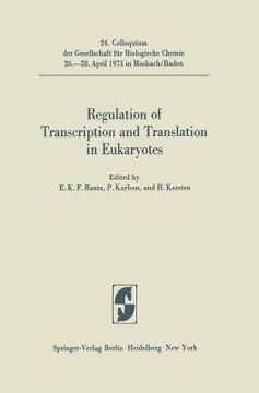 portada regulation of transcription and translation in eukaryotes (en Inglés)