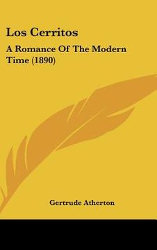 portada los cerritos: a romance of the modern time (1890) (en Inglés)