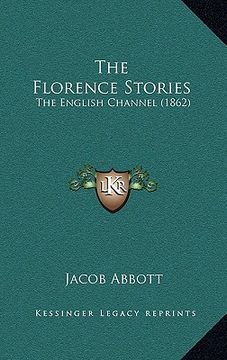 portada the florence stories: the english channel (1862) (en Inglés)