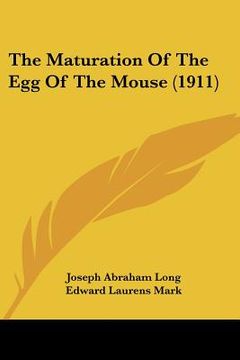 portada the maturation of the egg of the mouse (1911)
