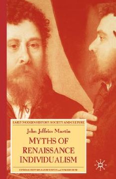 portada Myths of Renaissance Individualism (in English)