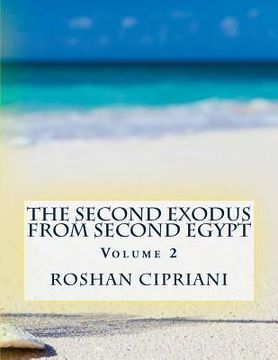 portada The Second Exodus From Second Egypt - Volume 2 (en Inglés)