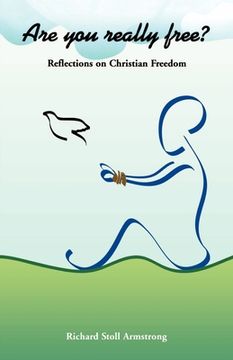 portada Are You Really Free?: Reflections on Christian Freedom