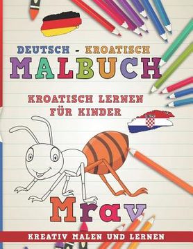 portada Malbuch Deutsch - Kroatisch I Kroatisch Lernen F (en Alemán)