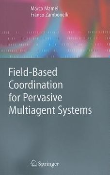 portada field-based coordination for pervasive multiagent systems (en Inglés)