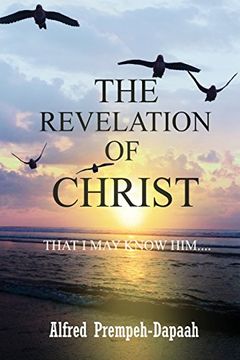 portada The Revelation of Christ: That I May Know Him