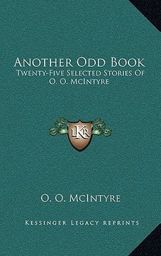 portada another odd book: twenty-five selected stories of o. o. mcintyre (en Inglés)
