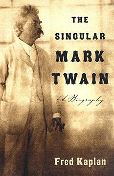 portada The Singular Mark Twain: A Biography (en Inglés)
