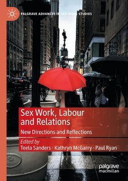 portada Sex Work, Labour and Relations: New Directions and Reflections (en Inglés)