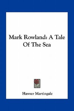 portada mark rowland: a tale of the sea