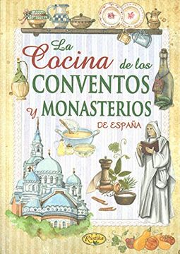 portada La Cocina de los Conventos y Monasterios de España (in Spanish)