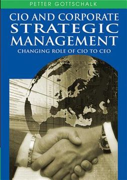 portada cio and corporate strategic management: changing role of cio to ceo (en Inglés)
