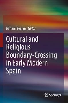 portada Cultural and Religious Boundary-Crossing in Early Modern Spain (en Inglés)