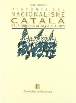 portada Història del Nacionalisme Català: Dels Orígens al Nostre Temps (in Catalá)
