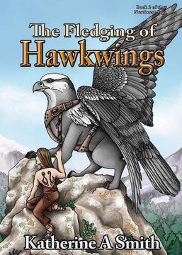 The Fledging of Hawkwings (Northnest Saga)