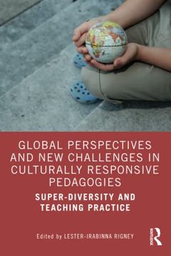 portada Global Perspectives and new Challenges in Culturally Responsive Pedagogies (en Inglés)
