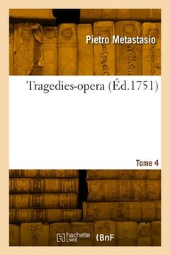 portada Tragedies-opera. Tome 4 (in French)