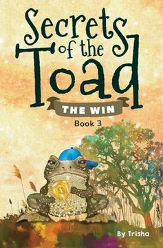 portada Secrets of the Toad: The Win (in English)