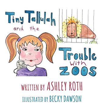 portada Tiny Tallulah and The Trouble With Zoos
