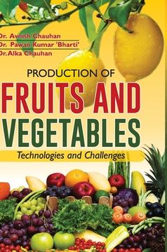 portada Production of Fruits and Vegetables: Technologies and Challenges (in English)