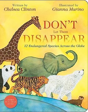 portada Don't let Them Disappear: 12 Endangered Species Across the Globe (in English)