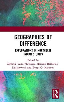 portada Geographies of Difference: Explorations in Northeast Indian Studies