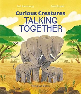 portada Curious Creatures Talking Together (en Inglés)