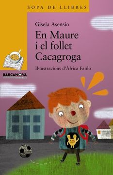 portada En Maure i el follet Cacagroga (Llibres Infantils I Juvenils - Sopa De Llibres. Sèrie Groga) (in Catalá)