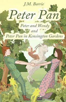 portada Peter Pan: Peter and Wendy and Peter Pan in Kensington Gardens (en Inglés)
