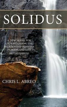 portada SOLIDUS: A New Model for Understanding the Relationship Between Humans and God (Second Edition)